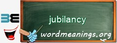 WordMeaning blackboard for jubilancy